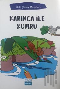 Karınca ile Kumru - Ünlü Çocuk Masalları