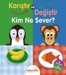 Karıştır ve Değiştir - Kim Ne Sever? (Ciltli)
