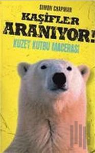 Kaşifler Aranıyor! Kuzey Kutbu Macerası