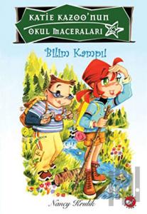 Katie Kazoo’nun Okul Maceraları 10: Bilim Kampı