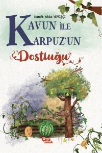 Kavun İle Karpuz'un Dostluğu
