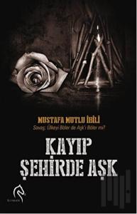 Kayıp Şehirde Aşk