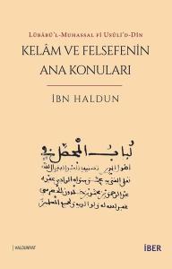 Kelam ve Felsefenin Ana Konuları - Lübabü'l-Muhassal fi usuli'd-Din