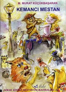 Kemancı Mestan - Sokak Kedisi Mestan'ın Maceraları 2