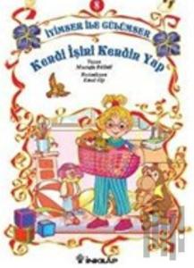 Kendi İşini Kendin Yap İyimser ile Gülümser 8