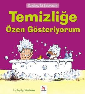 Kendime İyi Bakıyorum-Temizliğe Özen Gösteriyorum