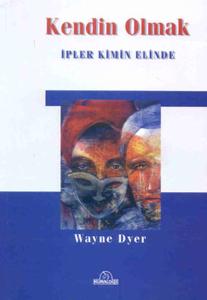 Kendin Olmak
