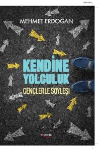 Kendine Yolculuk-Gençlerle Söyleşi