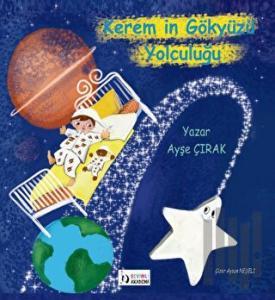 Kerem’in Gökyüzü Yolculuğu