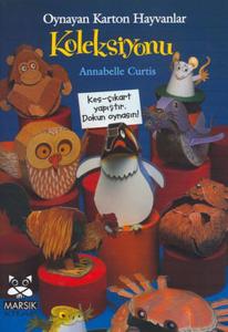 Kes-Katla-Yapıştır Dizisi:Oynayan Karton Hayvanlar Koleksiyonu