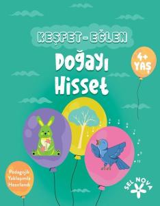 Keşfet - Eğlen: Doğayı Hisset 4+ Yaş