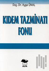 Kıdem Tazminatı Fonu