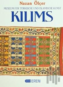 Kilims Museum Für Türkische und Islamische Kunst (Ciltli)