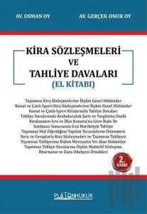 Kira Sözleşmeleri ve Tahliye Davaları - El Kitabı