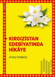 Kırgızistan Edebiyatında Hikaye