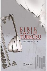 Kırık Sazın Türküsü