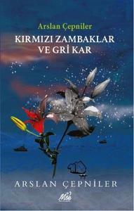 Kırmızı Zambaklar ve Gri Kar