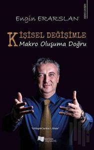 Kişisel Değişimle Makro Oluşuma Doğru