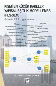 Kısmi En Küçük Kareler Yapısal Eşitlik Modellemesi (PLS-SEM)