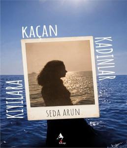 Kıyılara Kaçan Kadınlar