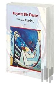 Kıyısız Bir Deniz