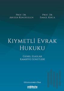 Kıymetli Evrak Hukuku (Ciltli)