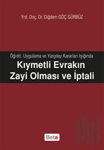 Kıymetli Evrakın Zayi Olması ve İptali