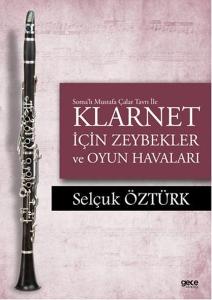 Klarnet İçin Zeybekler ve Oyun Havaları