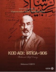 Kod Adı İrtica - 906 Mehmet Akif Ersoy