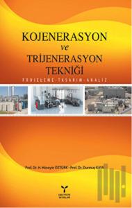 Kojenerasyon ve Trijenerasyon Tekniği