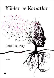 Kökler ve Kanatlar