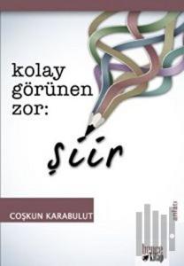 Kolay Görünen Zor Şiir