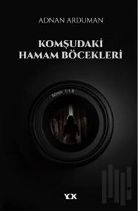 Komşudaki Hamam Böcekleri