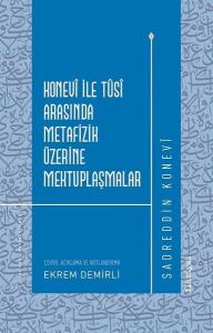 Konevi İle Tusi Arasında Metafizik Üzerine Mektuplaşmalar