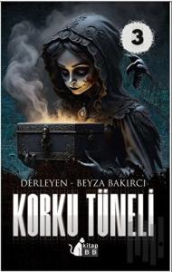 Korku Tüneli - 3