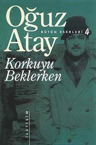 Korkuyu Beklerken - Bütün Eserleri 4