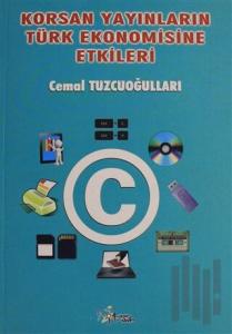 Korsan Yayınlarının Türk Ekonomisine Etkileri