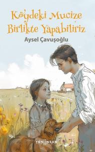 Köydeki Mucize - Birlikte Yapabiliriz