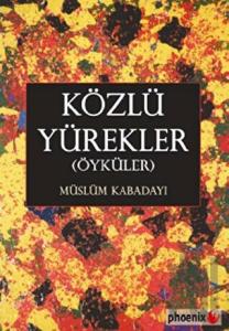 Közlü Yürekler (Öyküler)