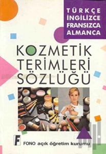 Kozmetik Terimleri Sözlüğü Türkçe-İngilizce / Fransızca-Almanca