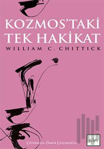 Kozmos’taki Tek Hakikat