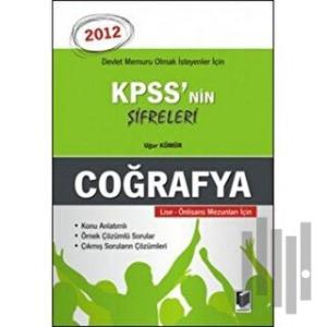 KPSS'nin Şifreleri Coğrafya 2012 Lise - Önlisans Mezunları için