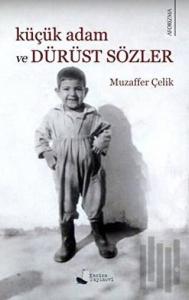Küçük Adam ve Dürüst Sözler