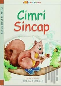 Küçük Bilge Kitaplığı: Cimri Sincap