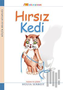 Küçük Bilge Kitaplığı: Hırsız Kedi