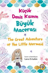Küçük Deniz Kızının Büyük Macerası - The Great Adventure Of The Little Mermaid