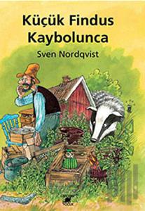 Küçük Findus Kaybolunca (Ciltli)