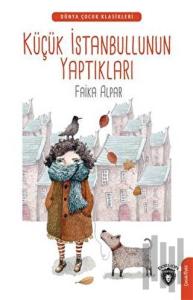 Küçük İstanbullunun Yaptıkları Dünya Çocuk Klasikleri