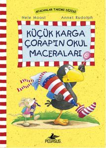 Küçük Karga Çorap'ın Okul Maceraları (Ciltli)