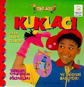 Küçük Kuklacı İpler Senin Elinde! Yapalım, Oynatalım, Eğlenelim! Ve Gösteri Başlıyor!